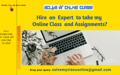 Hire an Expert to take my Online Class and Assignments?