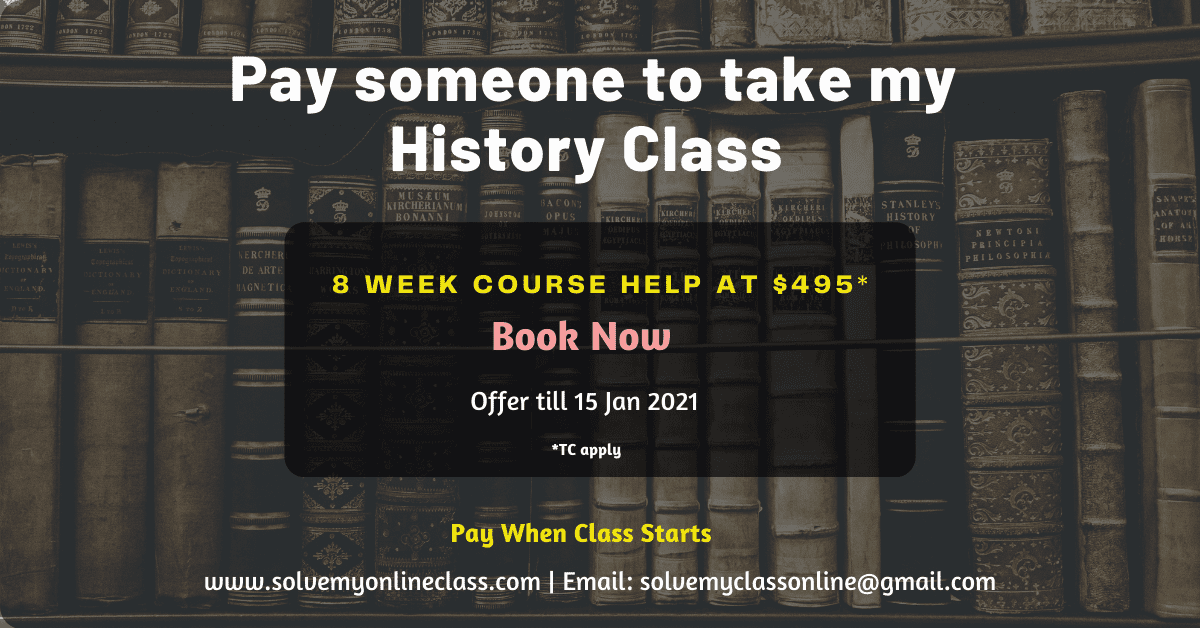 Pay someone to take my online History class for me - Pay Someone To Do My Online History Exam