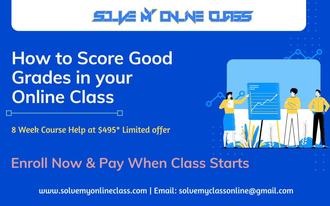 How to Score Good Grades in your Online Class