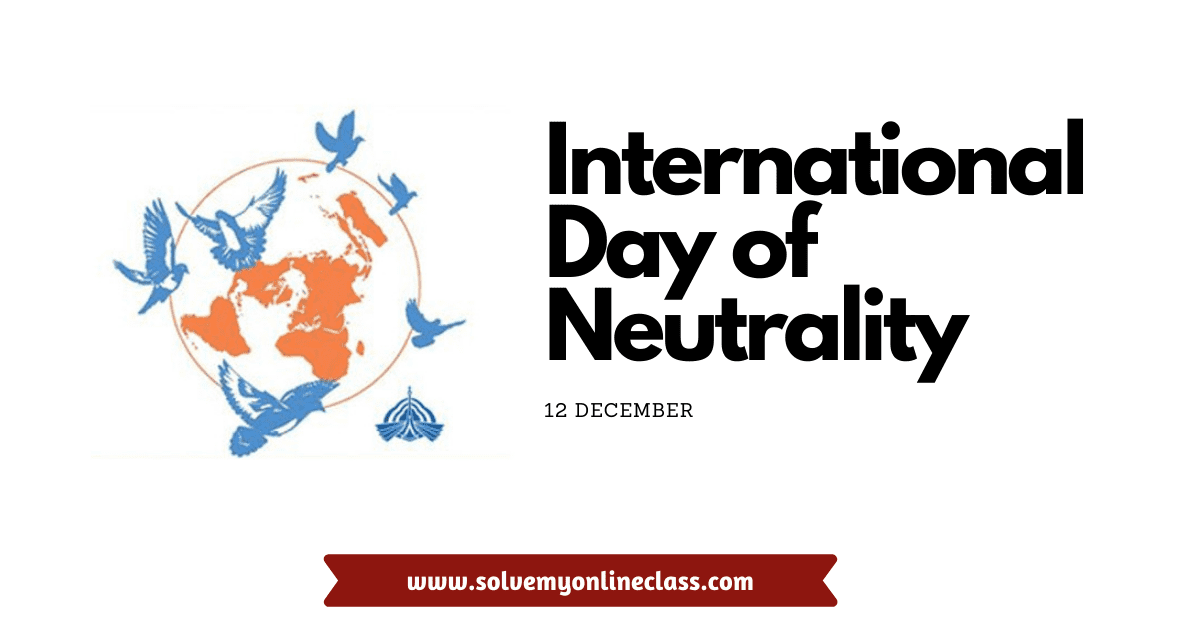 International Day of Neutrality: solve my Online Class