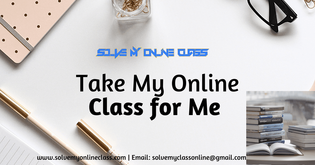 Take My Online Class For Me