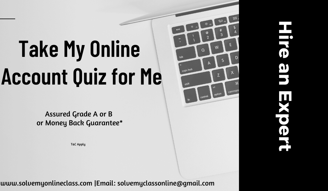 Take My Online Accounts Quiz for Me                