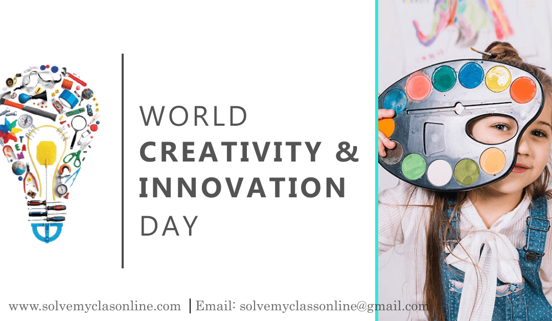 World Creativity and Innovation Day             