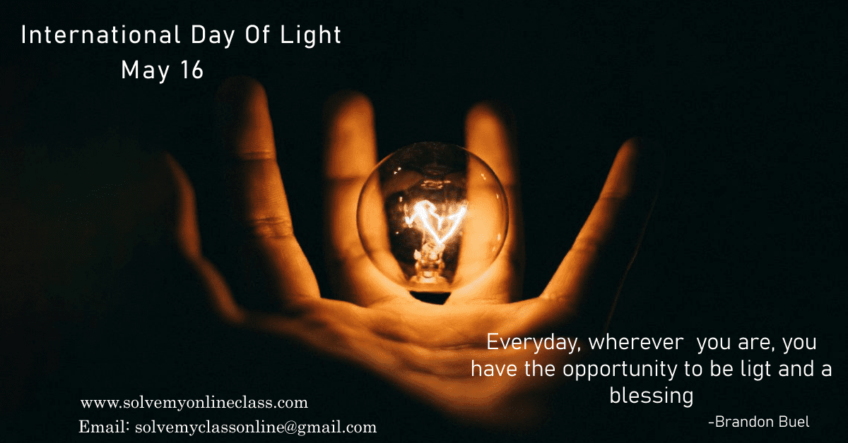 International Day of Light Solve My Online Class Helps in Online Class