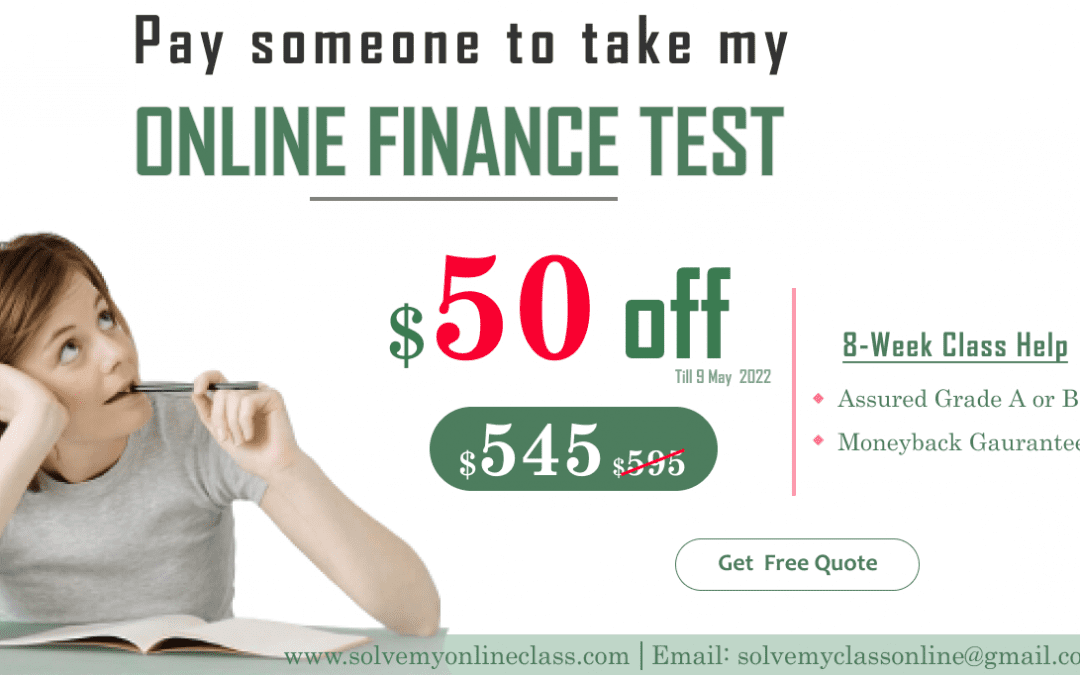 Pay Someone to Take my Online Finance Test                      
