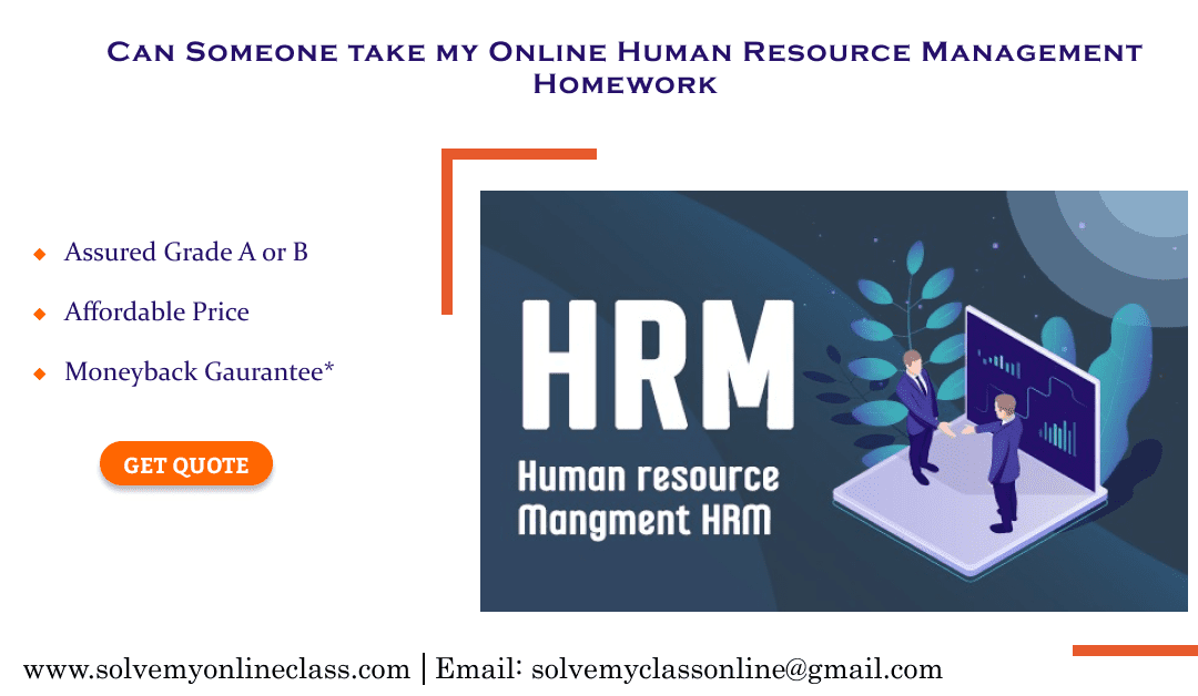 Can Someone Take my Online Human Resource Management Homework?           