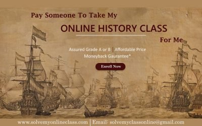 Pay Someone to take my Online History Class for Me       