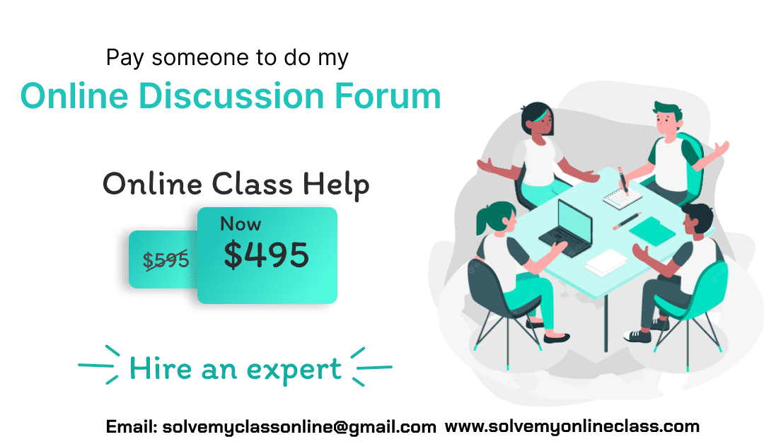 Pay someone to do my online discussion forum    