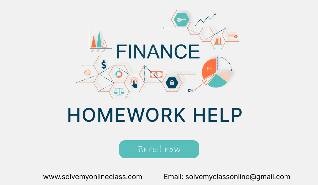 Pay Someone to take my Finance Homework Help.