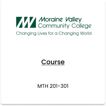 Moraine Valley Community College, MTH 201-301