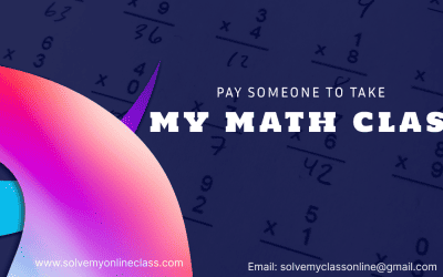 PAY SOMEONE TO TAKE MY ONLINE MATH CLASS ￼