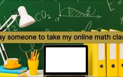 Pay someone to take my online Math Class