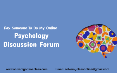 Pay someone to do my online Psychology Discussion Forum
