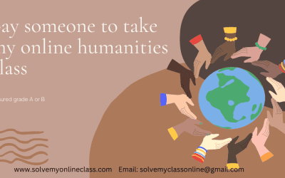 Pay someone to take my online Humanities Class