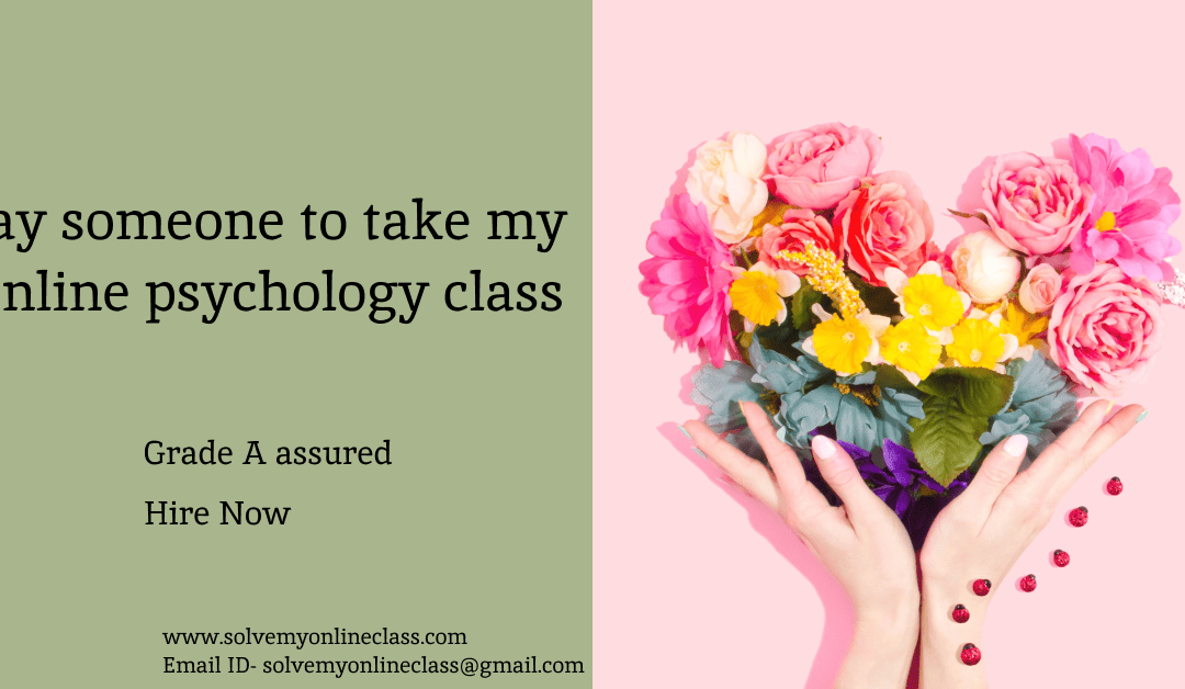 Pay someone to take my online psychology class