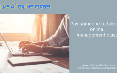 Pay someone to take my online management class