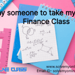 Pay someone to take my online Finance Class