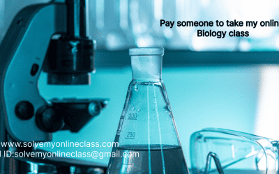 Pay someone to take my online Biology Class
