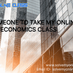 Pay someone to take my online Economics Class