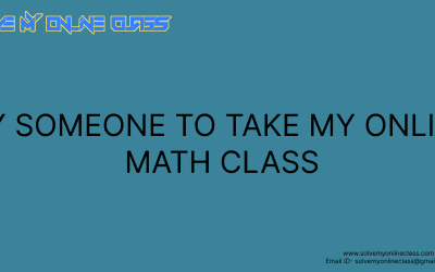 Pay someone to take my online Math Class