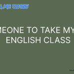 Pay someone to take my online English Class