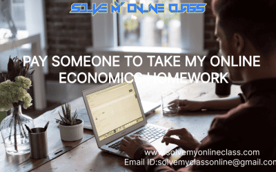 Pay someone to Take my online Economics homework