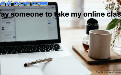 Pay Someone to Take My Online Class: Balance Life, Grow Your Career, and Expand Your Network