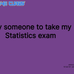 Pay someone to take my online Statistics class