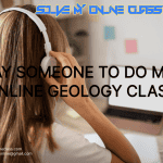 Pay someone to take my online Geology Class