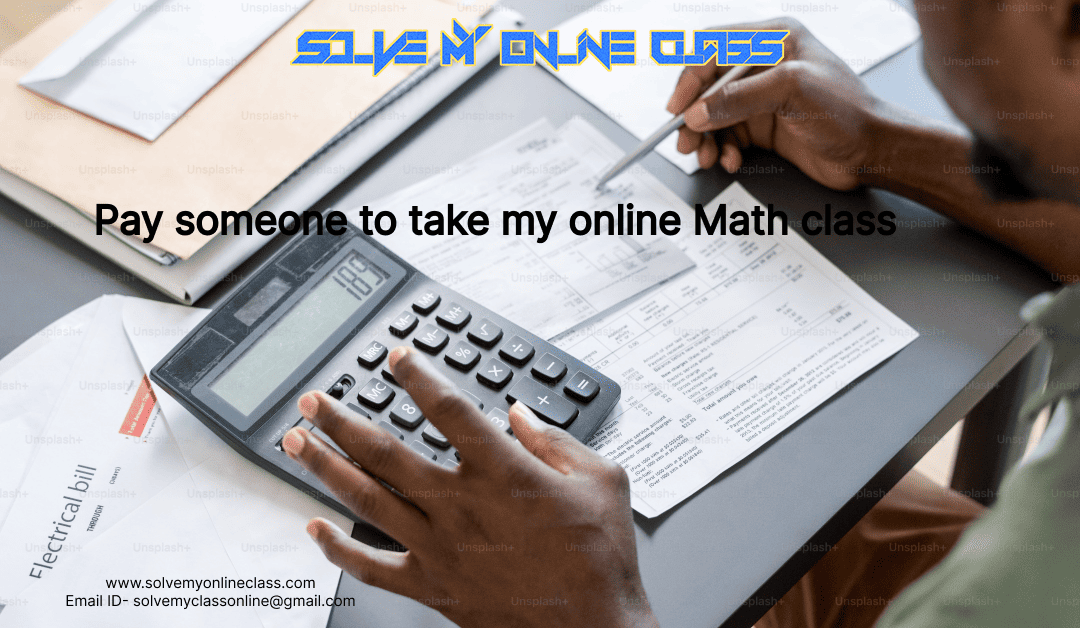 Pay someone to do my online Math class