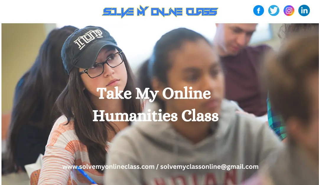 Pay Someone To Take My Online Humanities Class