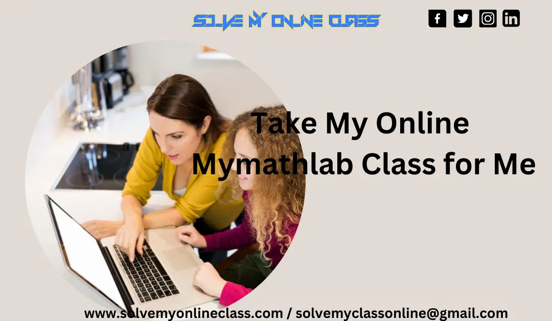Take My Online Mymathlab Class for Me