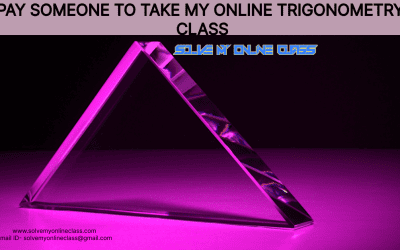 Pay someone to take my online Trigonometry Class