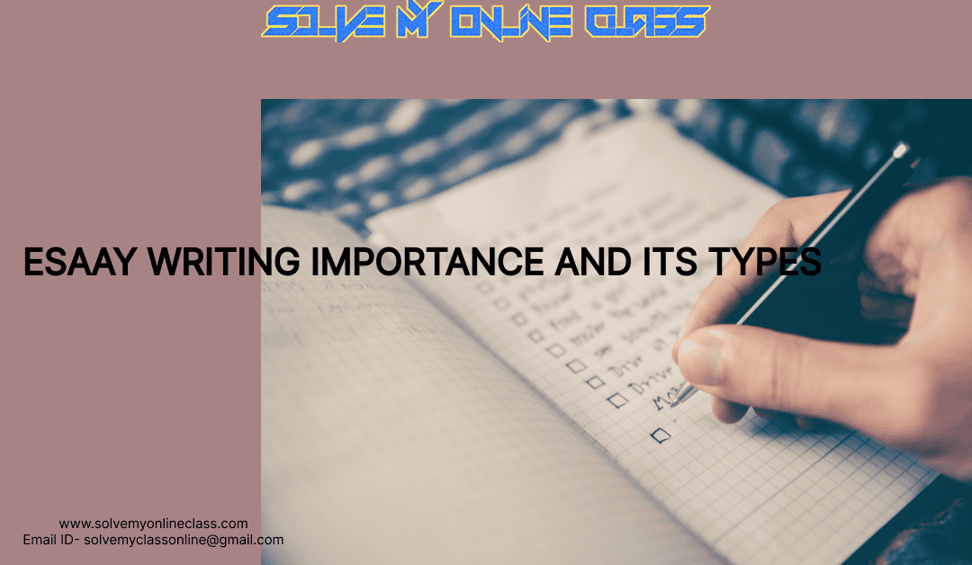 Importance of Essay and its types