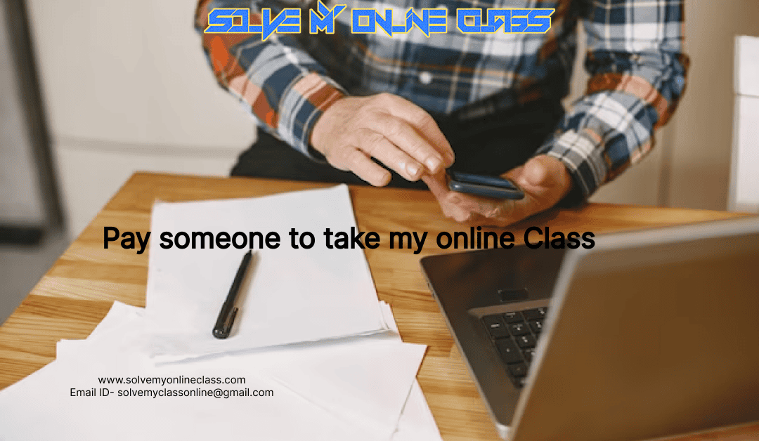 PAY SOMEONE TO TAKE MY ONLINE EXAM