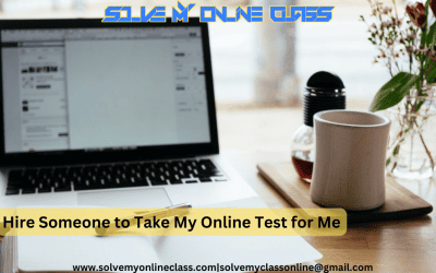 Hire Someone to Take My Online Test For Me