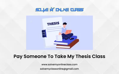 Pay Someone To Take My Thesis Class