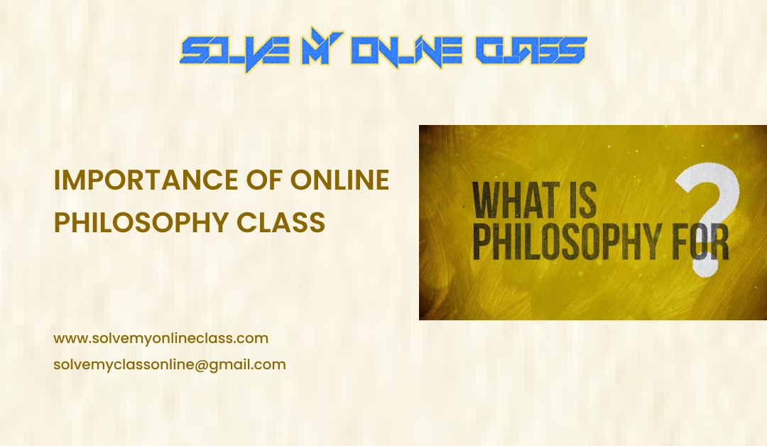 Pay someone to take my online philosophy class