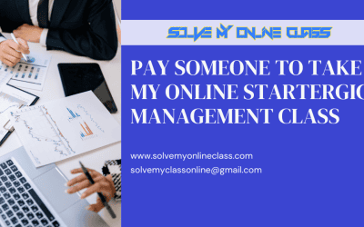 Pay someone to take my online Strategic Management Class