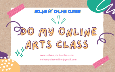Pay someone to take my online arts class