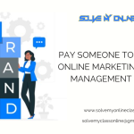 PAY SOMEONE TO TAKE MY ONLINE MARKETING AND BRAND MANAGEMENT CLASS