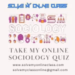 Take My Online Sociology Quiz