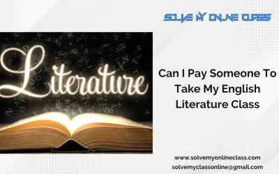 Can I Pay Someone To Take My English Literature Class