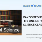 Pay someone to take my online Political Science Class