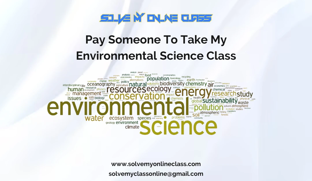 Pay Someone To Take My Environmental Science Class