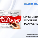 Pay someone to take my online Business Management Class
