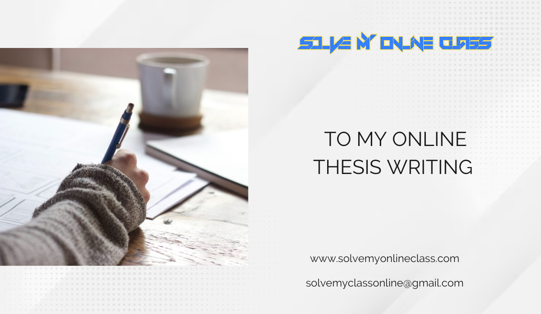 DO MY ONLINE THESIS WRITING