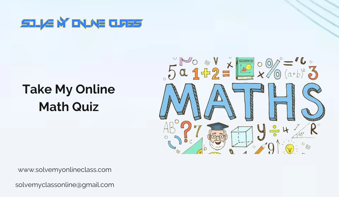 Take My Online Math Quiz