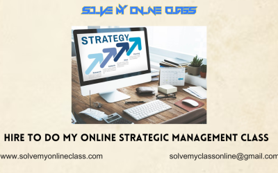 Hire to do my online Strategic Management Class