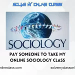 Pay Someone To Take My Sociology Class